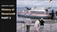 History of hovercraft Part 2 | Industry study | Business History